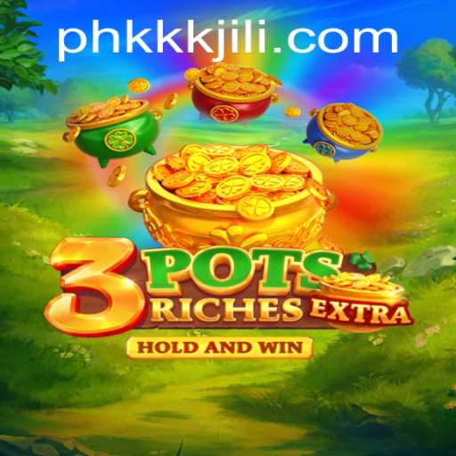 Exploring the Thrills of 3potsExtra: A New Era of Online Gaming